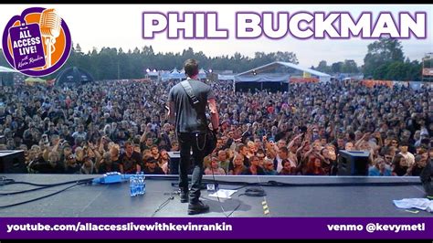 ALL ACCESS LIVE with PHIL BUCKMAN (FUEL, FILTER).